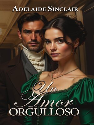 cover image of Un Amor Orgulloso
